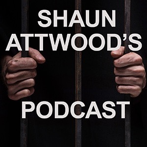 Prison Guard's Shocking Stories: Neil Samworth | Shaun Attwood's True Crime Podcast 6
